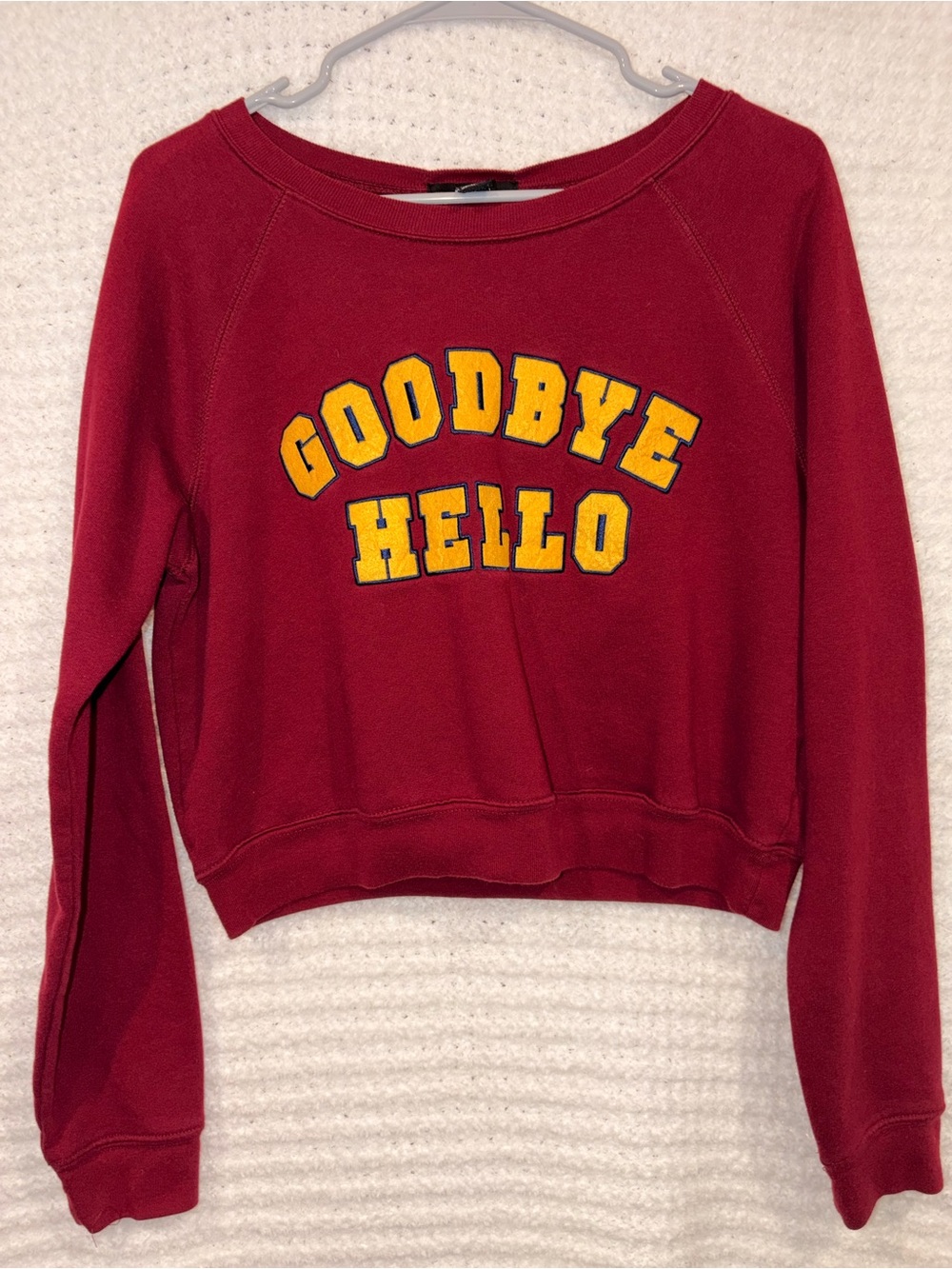 Forever 21 Maroon Crewneck Sweatshirt with Yellow 'GOODBYE HELLO' Appliqué